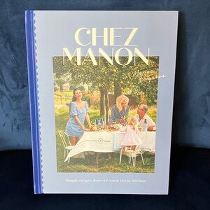 Chez Manon: Simple Recipes from a French Home Kitchen Sold by Anthropologie NWOT